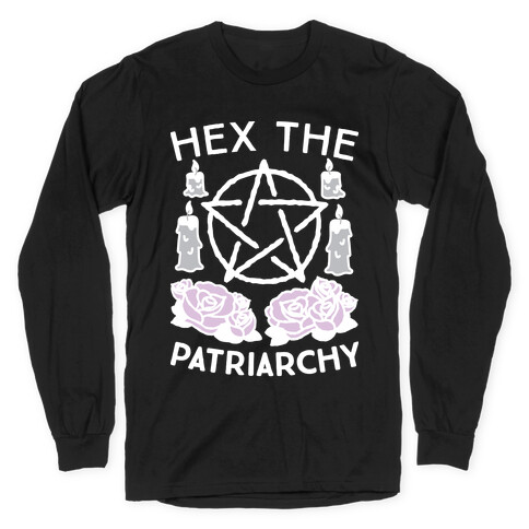 Hex The Patriarchy Long Sleeve T-Shirt