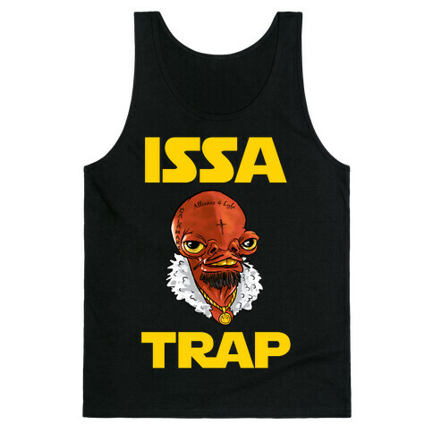 Issa Trap Tank Top