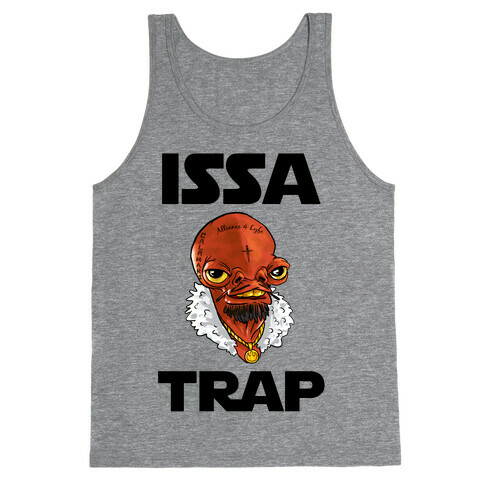 Issa Trap Tank Top