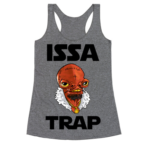 Issa Trap Racerback Tank Top