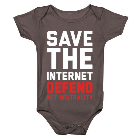 Save The Internet Defend Net Neutrality Baby One-Piece