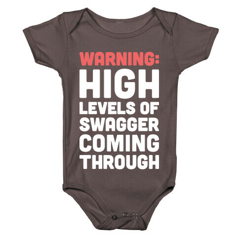 Warning: High Levels Of Swagger Coming Through Baby One-Piece