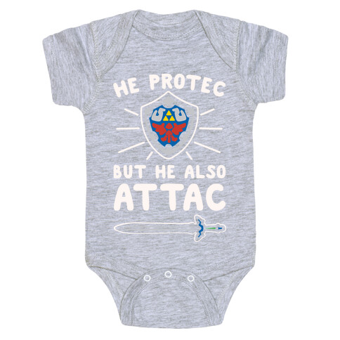 He Protec But He Also Attac Link Parody White Print Baby One-Piece