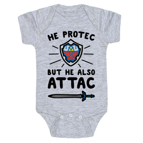 He Protec But He Also Attac Link Parody Baby One-Piece