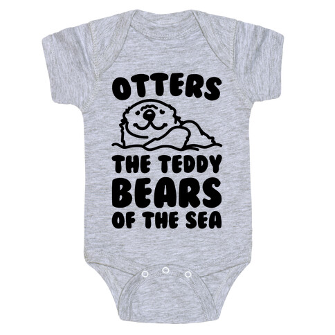 Otters The Teddy Bears of The Sea  Baby One-Piece