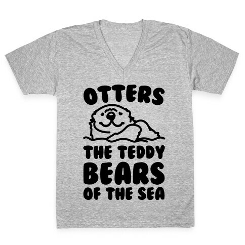 Otters The Teddy Bears of The Sea  V-Neck Tee Shirt