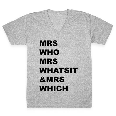 Mrs Who Mrs Whatsit & Mrs Which V-Neck Tee Shirt