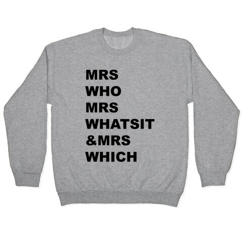 Mrs Who Mrs Whatsit & Mrs Which Pullover