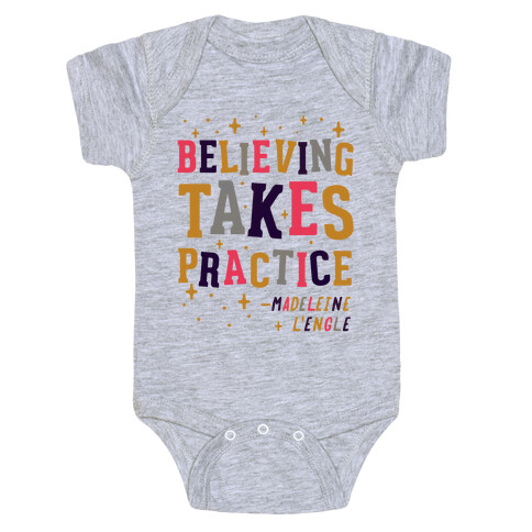 Believing Takes Practice Baby One-Piece