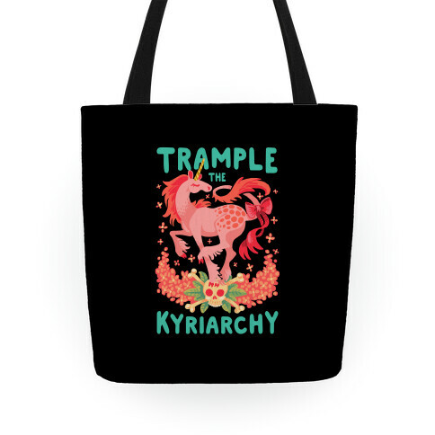 Trample the Kyriarchy Tote