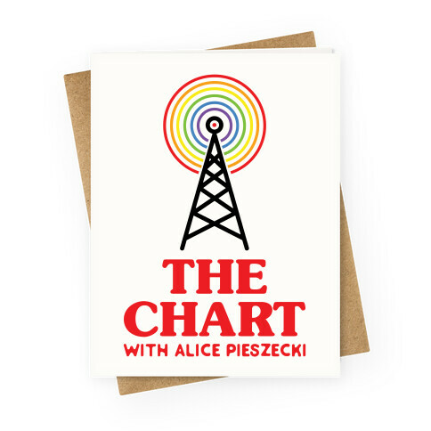 The Chart With Alice Pieszecki Greeting Card