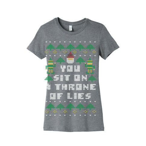 You Sit On a Throne of Lies Womens T-Shirt