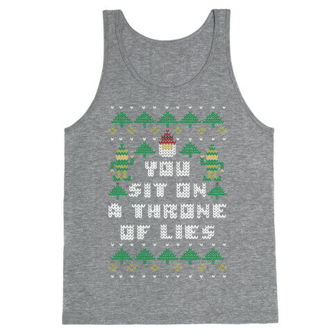 You Sit On a Throne of Lies Tank Top