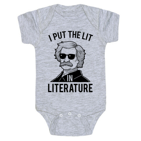 I Put the Lit in Literature (Twain) Baby One-Piece