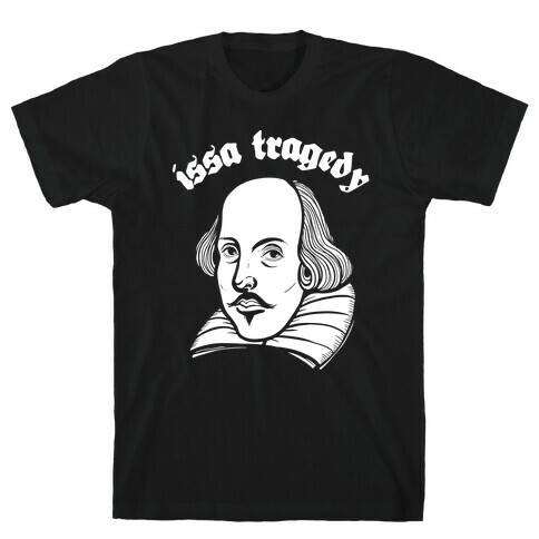 Issa Tragedy T-Shirt