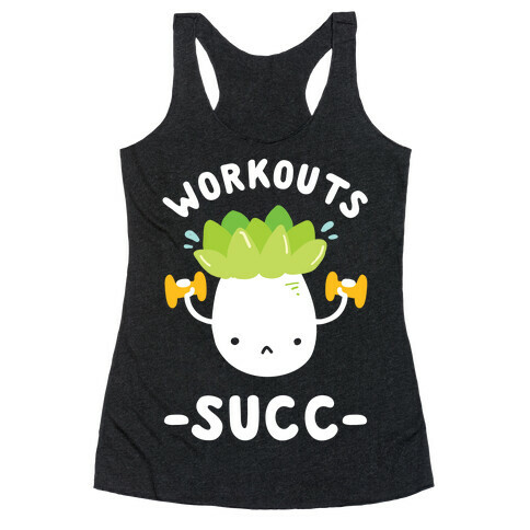 Workouts Succ Racerback Tank Top