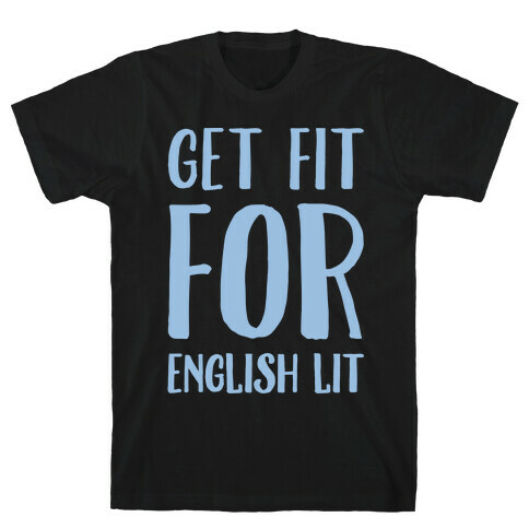 Get Fit For English Lit White Print T-Shirt