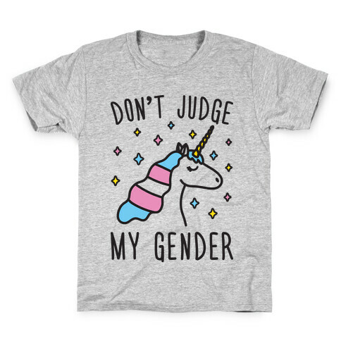 Don't Judge My Gender Unicorn Kids T-Shirt