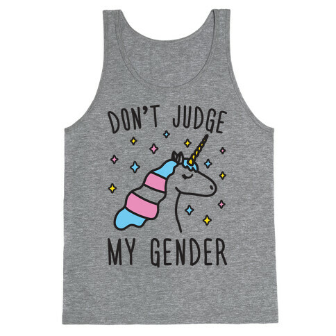 Don't Judge My Gender Unicorn Tank Top