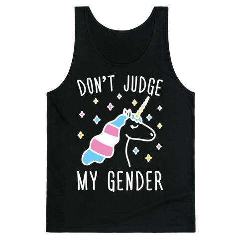 Don't Judge My Gender Unicorn Tank Top