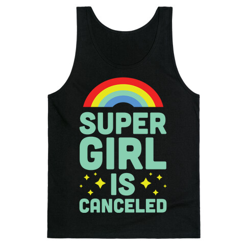 Supergirl is Canceled Tank Top