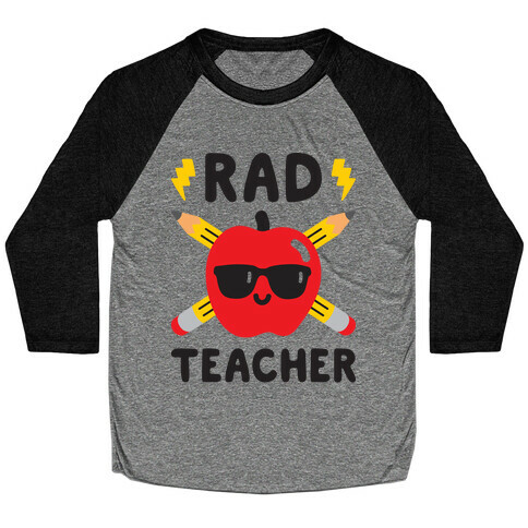 Rad Teacher Baseball Tee