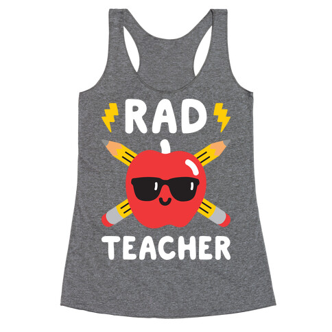 Rad Teacher Racerback Tank Top