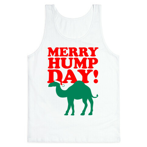 Merry Hump Day! Tank Top