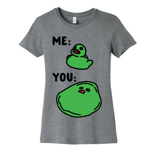 Me vs You Melting Ducky Meme Womens T-Shirt