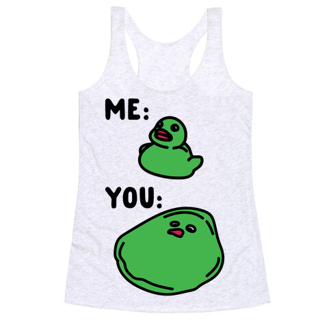 Me vs You Melting Ducky Meme Racerback Tank Top