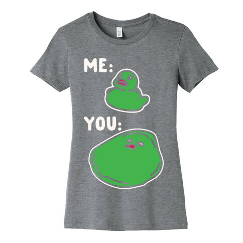 Me vs You Melting Ducky Meme White Print Womens T-Shirt