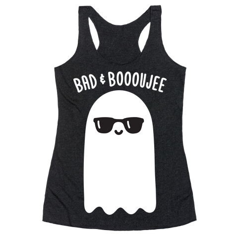 Bad & Boooujee Racerback Tank Top