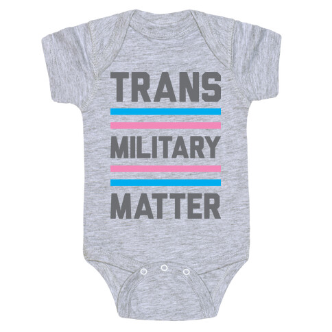 Trans Military Matter Baby One-Piece