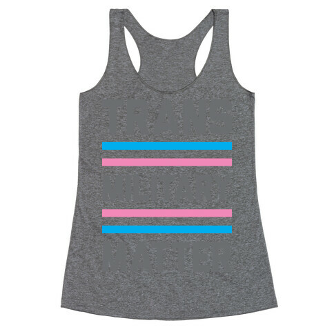 Trans Military Matter Racerback Tank Top