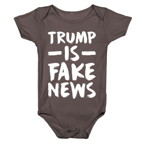 Trump Is Fake News Baby One-Piece