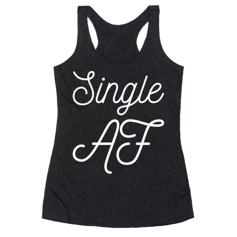 Single AF Racerback Tank Top