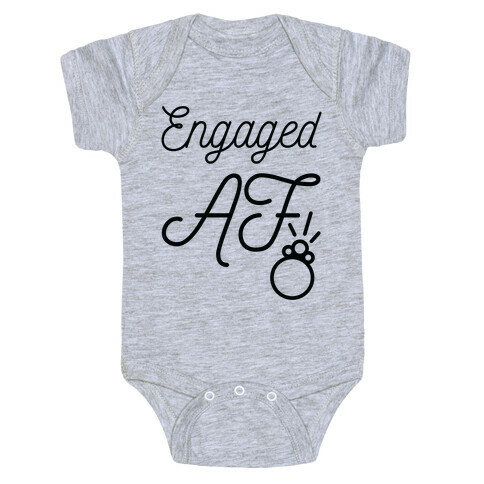 Engaged AF Baby One-Piece