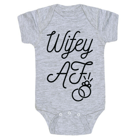 Wifey AF Baby One-Piece