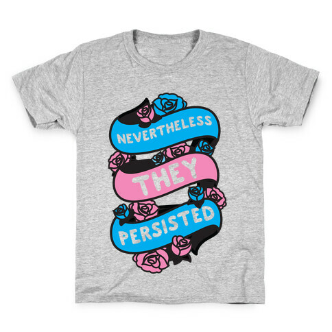 Nevertheless THEY Persisted Ribbon Kids T-Shirt