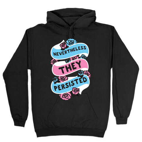 Nevertheless THEY Persisted Ribbon Hooded Sweatshirt