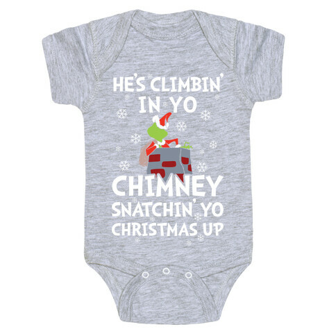He's Climbin' In Yo Chimney Baby One-Piece