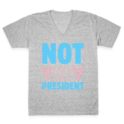 Not My President Trans Rights V-Neck Tee Shirt