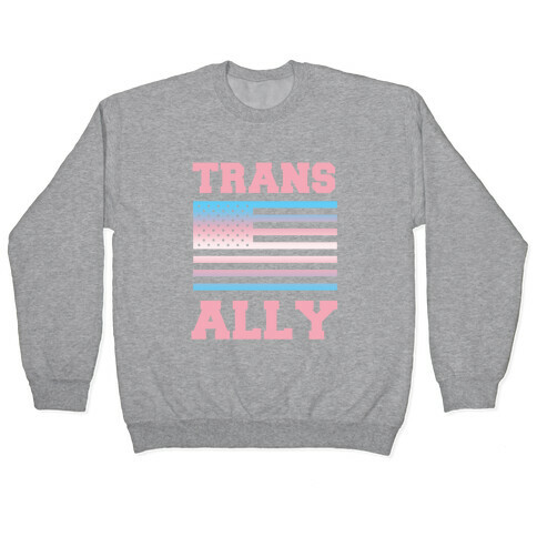 Trans Ally Pullover