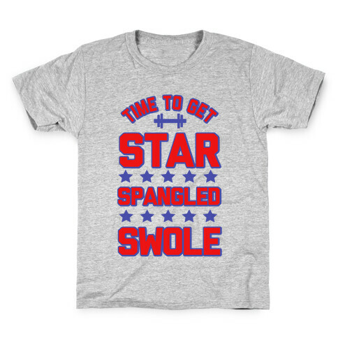 Star Spangled Swole Kids T-Shirt
