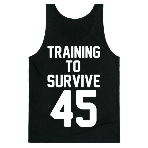 Training To Survive 45 White Print Tank Top