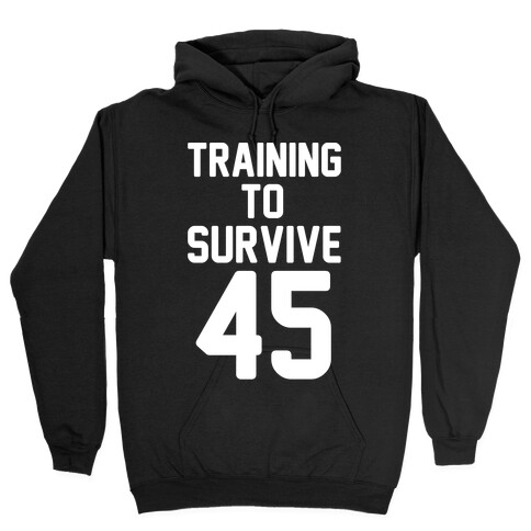 Training To Survive 45 White Print Hooded Sweatshirt