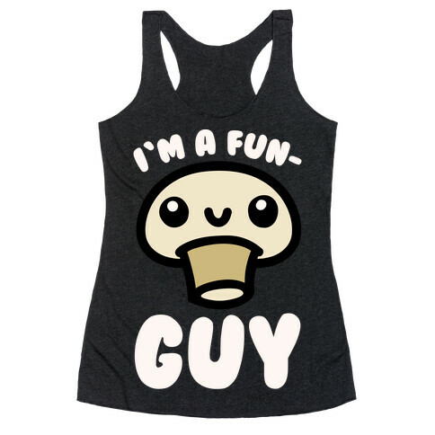 I'm A Fun Guy White Print Racerback Tank Top