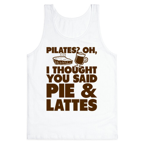 Pies & Latte Tank Top