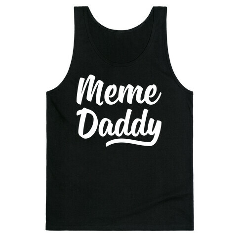 Meme Daddy Tank Top