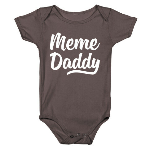 Meme Daddy Baby One-Piece